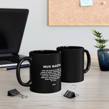 Load image into Gallery viewer, 11:11 Mantra Mug - &quot;Everything I Desire...&quot; (BLACK)
