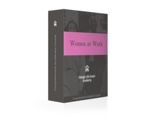 Load image into Gallery viewer, Women at Work | How to Thrive in a Male Dominated Field or Workplace (EARLY ENROLLMENT: PRESALE!)
